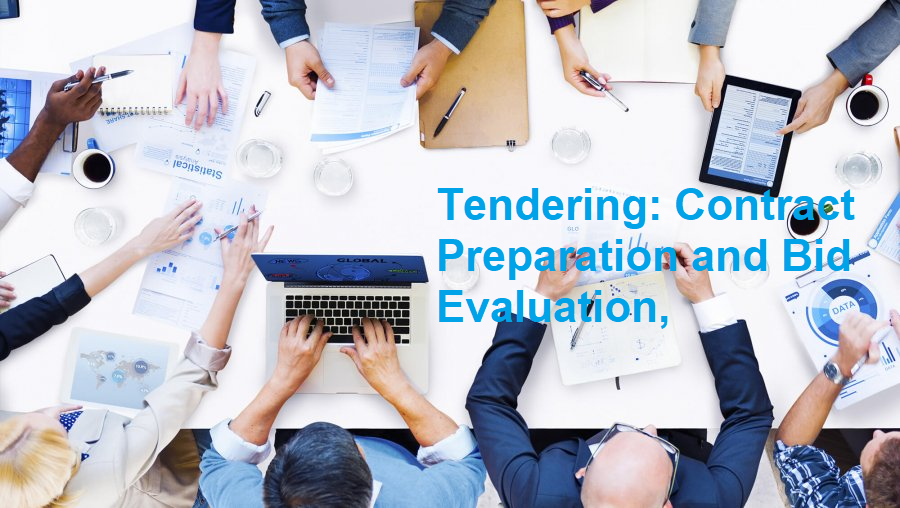 Tendering: Contract Preparation and Bid Evaluation, Three Days (15 Hours) Certified Training